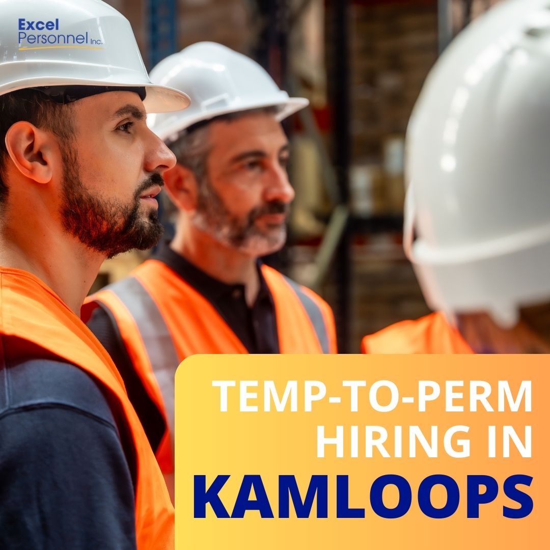 Temp-to-perm hiring in Kamloops helping businesses build long-term teams